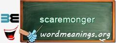 WordMeaning blackboard for scaremonger